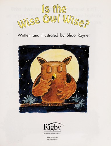 Is the wise owl wise?
