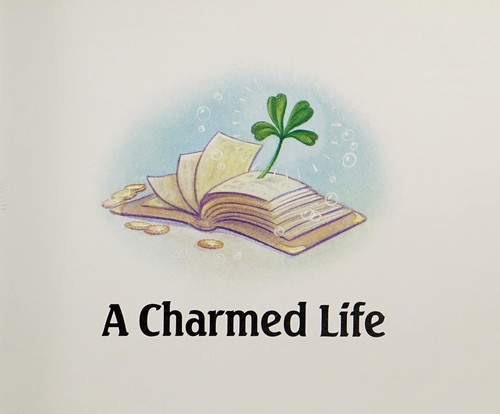 A charmed life