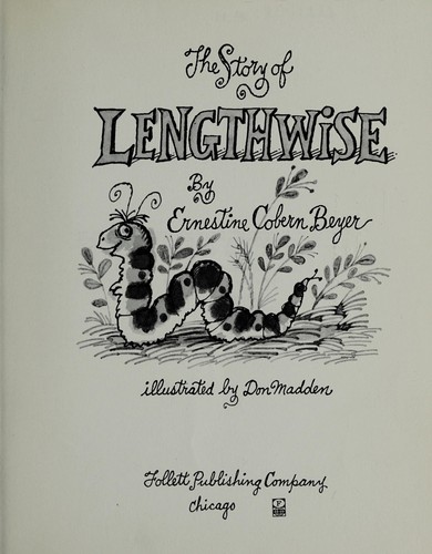 The story of lengthwise