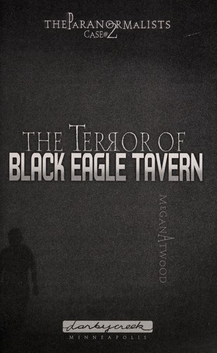 The terror of Black Eagle Tavern