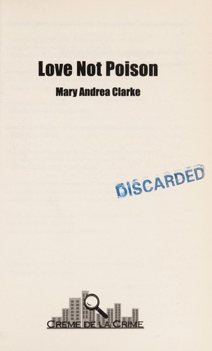 Love not poison