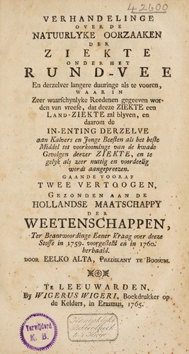 Verhandelinge over de natuurlyke oorzaaken der ziekte onder het rund-vee