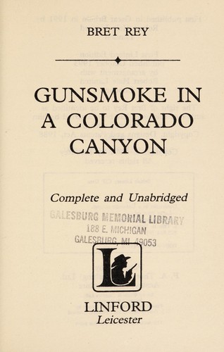 Gunsmoke in a Colorado Canyon