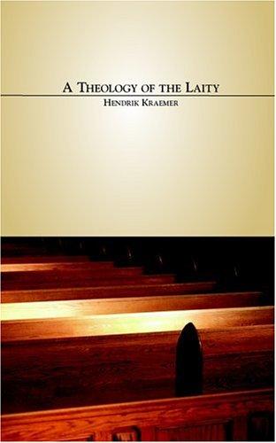 A Theology of the Laity