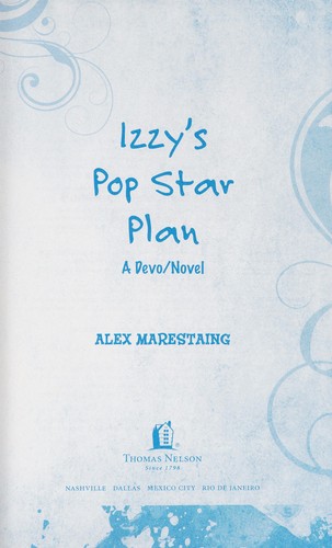 Izzy's pop star plan