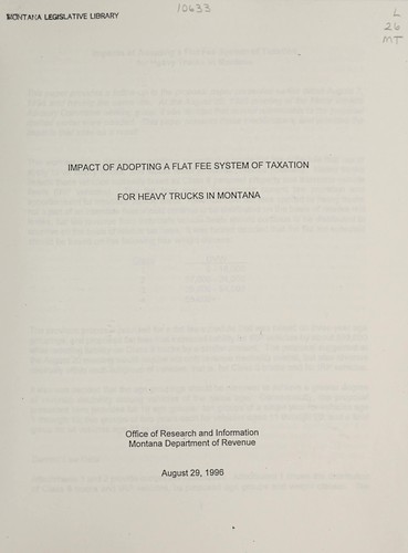 Impact of adopting a flat fee system of taxation for heavy trucks in Montana