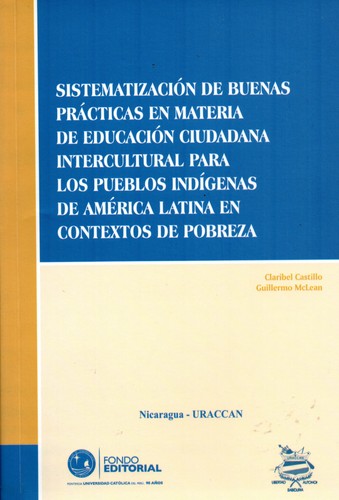 Sistematización de buenas prácticas en materia de educación ciudadana intercultural para los pueblos indígenas de América Latina en contextos de pobreza