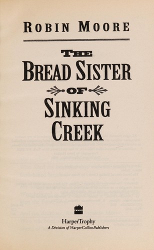 The bread sister of Sinking Creek
