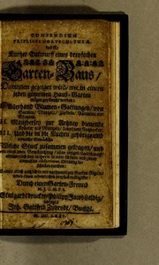 Compendium triplicis horticulturae das ist: Kurtzer Entwurff eines dreyfachen Garten-Baus