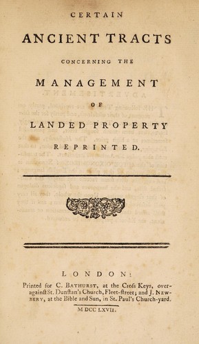 Certain ancient tracts concerning the management of landed property reprinted