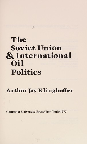 The Soviet Union & international oil politics