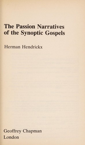 The Passion Narratives (Studies in the Synoptic Gospels)