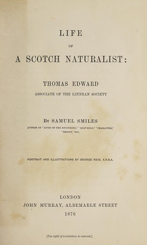 Life of a Scotch naturalist, Thomas Edward, associate of the Linnean Society
