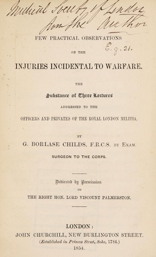 A few practical observations on the injuries incidental to warfare