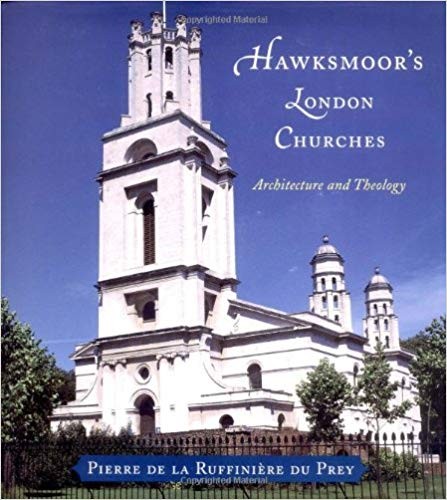 Hawksmoor’s London Churches