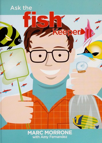Marc Morrone's ask the fish keeper