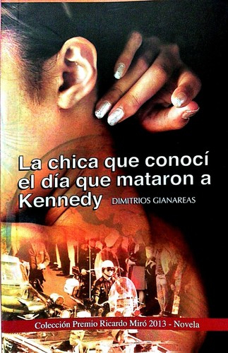 La chica que conocí el día que mataron a Kennedy