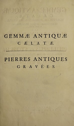 Gemmæ antiquæ cælatæ , scalptorum nominibus insignitæ