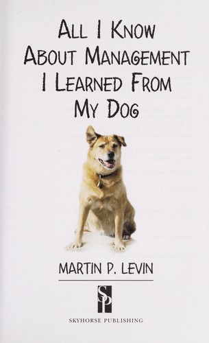 All I know about management I learned from my dog
