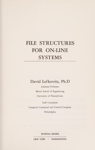 FILE STRUCTURES FOR ON-LINE SYSTEMS
