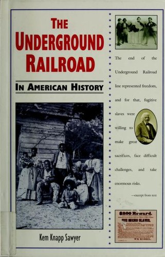 The Underground Railroad in American history