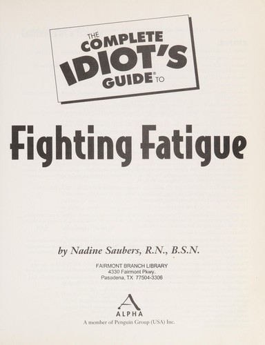 The complete idiot's guide to fighting fatigue