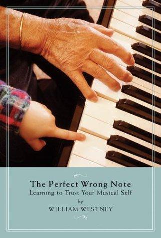 The Perfect Wrong Note
