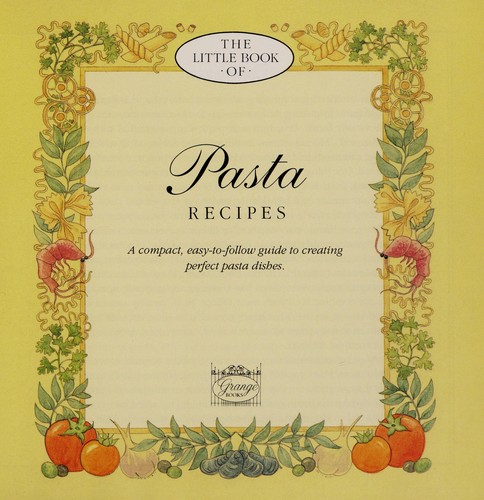 The Little Book of Pasta Recipes