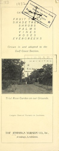 Catalogue of fruit trees, shade trees, shrubs, palms, vines, roses, evergreens grown in and adapted to the Gulf Coast Section