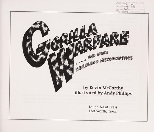 Gorilla warfare-- and other childhood misconceptions