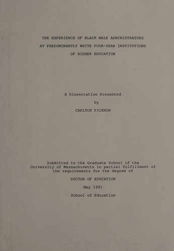 The experience of Black male administrators at predominantly White four-year institutions of higher education