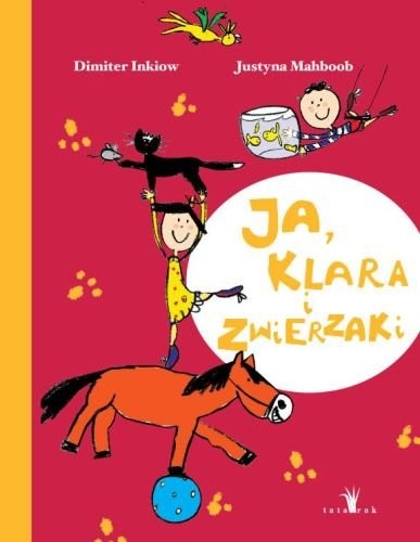 Ja, Klara i zwierzaki