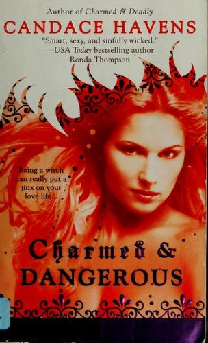 Charmed  &  Dangerous
