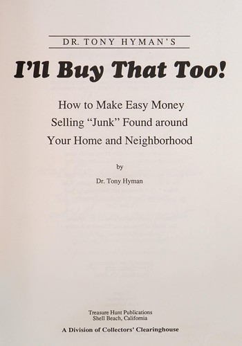 Dr. Tony Hyman's I'll buy that too!