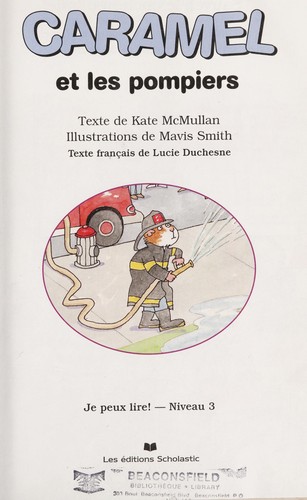 Caramel et les pompiers