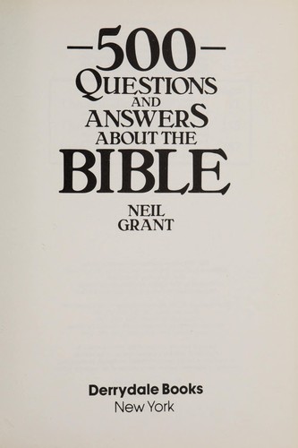 500 questions and answers about the bible