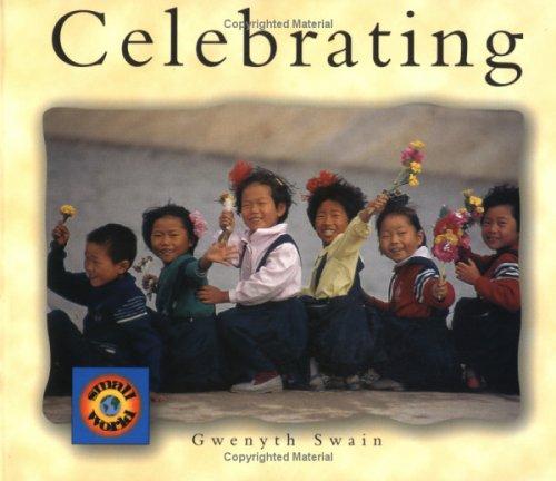 Celebrating (Small World)