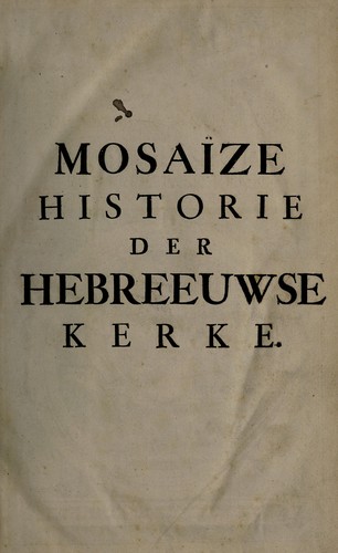 Mosaize historie der Hebreeuwse kerke
