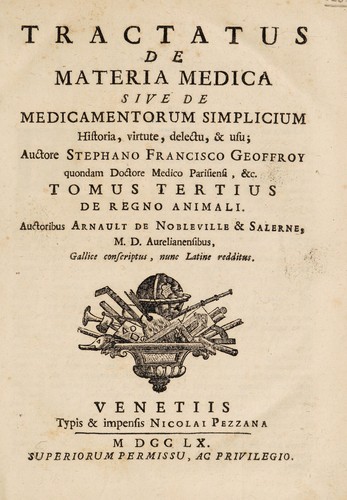 Tractatus de materia medica, sive de medicamentorum simplicium historia, virtute, delectu & usu