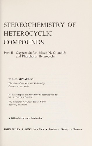 Stereochemistry of heterocyclic compounds. Part 2. Oxygen, sulfur, mixed N, O and S and phosphorus heterocycles