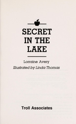 Secret in the Lake (Apple Park Kids, No 2)