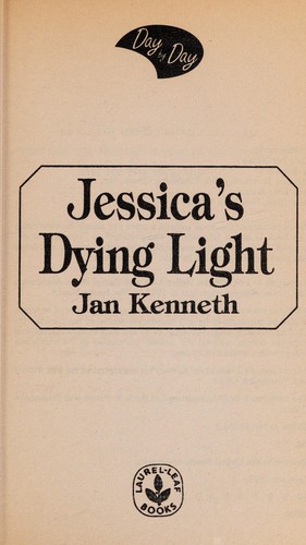 Jessica's dying light