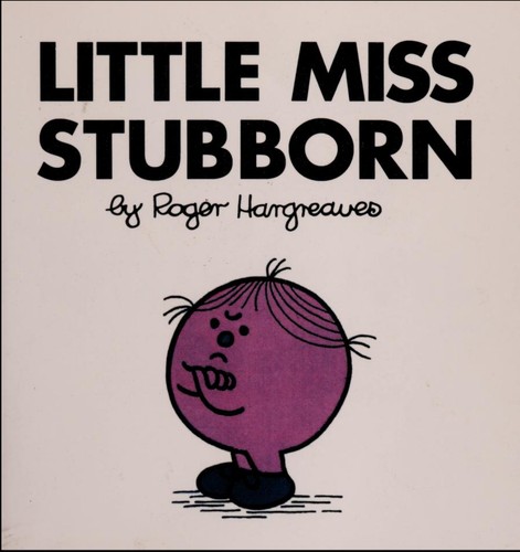 Little Miss Stubborn