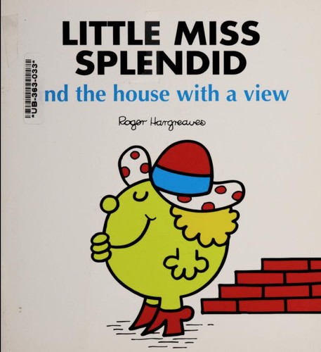 Little Miss Splendid and The House With a View
