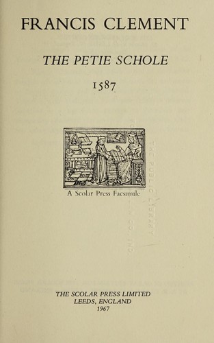 The petie schole,1587