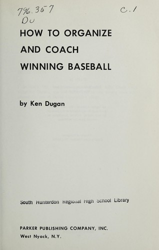 How to organize and coach winning baseball