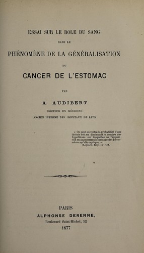 Essai sur le rôle du sang dans le phenomène de la généralisation du cancer de l'estomac
