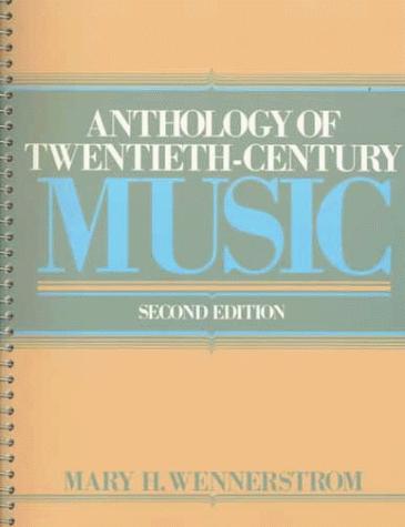 Anthology of Twentieth Century Music