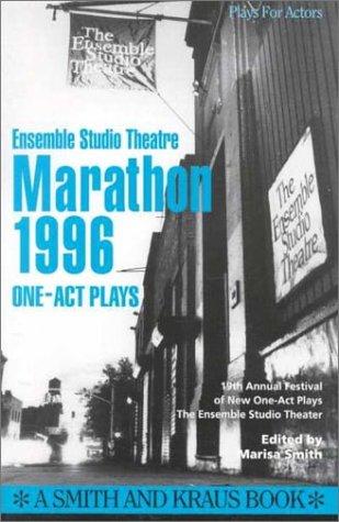 Ensemble Studio Theatre Marathon 1996 The One-Act Plays