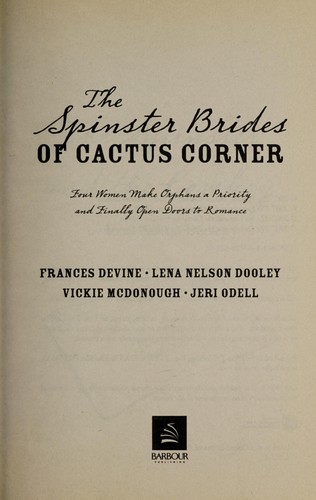 The Spinster brides of Cactus Corner